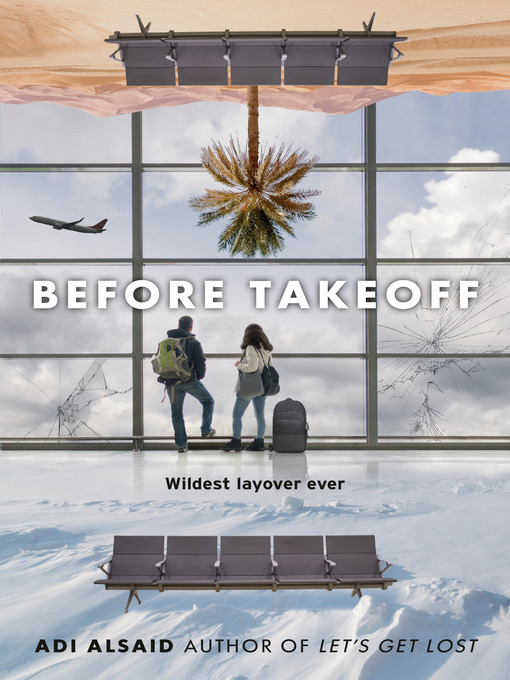 Title details for Before Takeoff by Adi Alsaid - Wait list